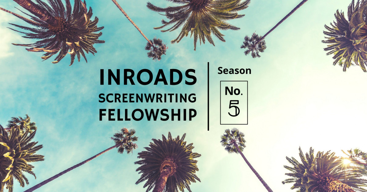 INCARNATIONS Named Semifinalist for Inroads Screenwriting Fellowship